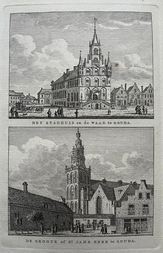 Gouda Stadhuis, Waag en Grote Kerk - KF Bendorp - 1793