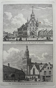 Gouda Stadhuis, Waag en Grote Kerk - KF Bendorp - 1793