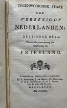 Load image in Gallery view, Friesland Tegenwoordige Staat der Vereenigde Nederlanden Friesland 4 delen - J de Groot G Warnars en anderen - 1785-1789 - bijzonder fraaie uitgave met 103 extra prenten