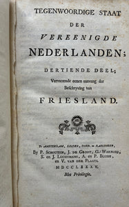 Friesland Tegenwoordige Staat der Vereenigde Nederlanden Friesland 4 delen - J de Groot G Warnars en anderen - 1785-1789 - bijzonder fraaie uitgave met 103 extra prenten