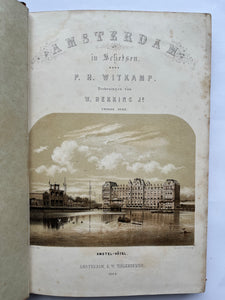 Amsterdam - Amsterdam in Schetsen 2 delen - PH Witkamp - 1869