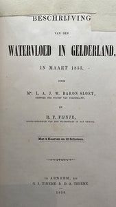 Nederland Watersnood 1855 Gelderland Floods - Sloet L. A. J. W. Baron / H. F. Fijnje - 1856