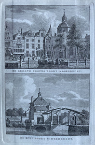 Dordrecht Groothoofdspoort en Spuipoort - KF Bendorp - 1793