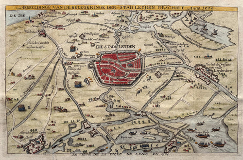 Leiden Beleg van Leiden 1574 - Pieter van der Aa - 1712