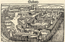 Afbeelding in Gallery-weergave laden, Servië Šabac Serbia - Hartmann Schedel / Johann Schönsperger - 1496