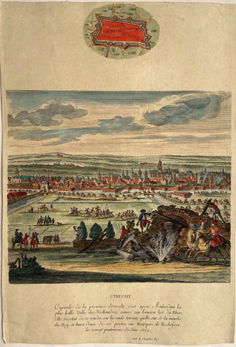 Utrecht Aanzicht van de stad met de verovering van Utrecht door de Fransen op 24 juni 1672 - L de Chastillon - circa 1678