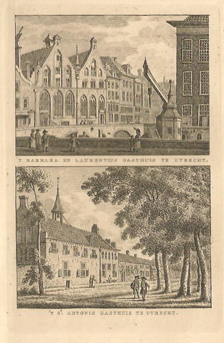 UTRECHT 't Barbara en Laurentiusgasthuis en't St Antonisgasthuis - KF Bendorp - 1793