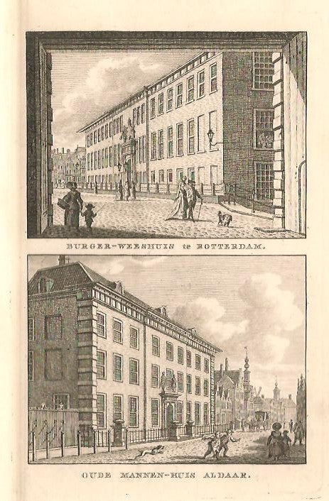 ROTTERDAM Burgerweeshuis en Oude Mannenhuis - KF Bendorp - 1793