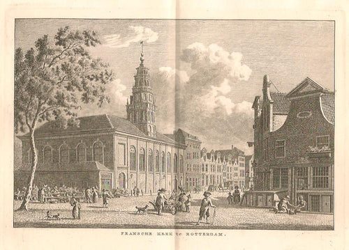 ROTTERDAM Franse Kerk - KF Bendorp - 1793
