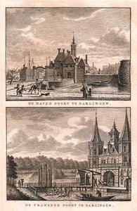 HARLINGEN Havenpoort en Franekerpoort - KF Bendorp - 1793