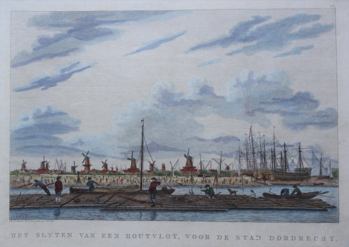 Dordrecht - Houtvlot in haven met talrijke molens aan de horizon - KF Bendorp - 1785