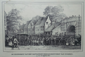 Utrecht Terugkomst bataljon mobiele Schutterij 19 augustus 1834 Tolsteegpoort - Gebroeders van de Weijer - 1834